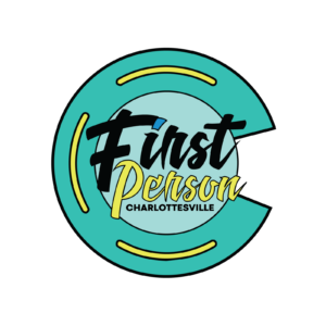 A round, teal logo reads "First Person Charlottesville"